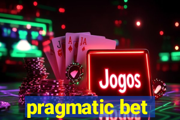 pragmatic bet